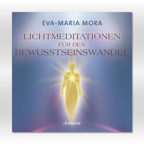 Lichtmeditationen für den Bewusstseinswandel – CD